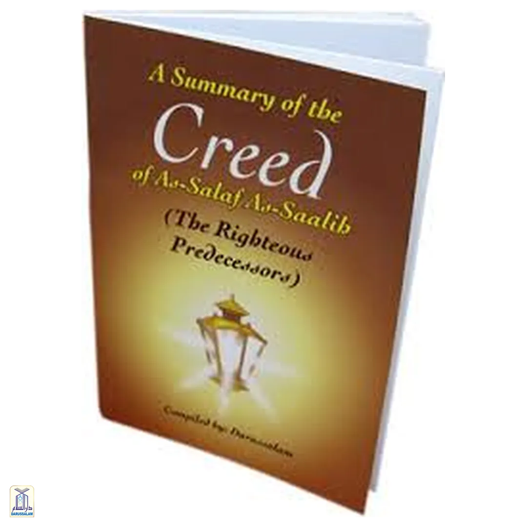 A Summary of The Creed of As-Salaf As-Saalih
