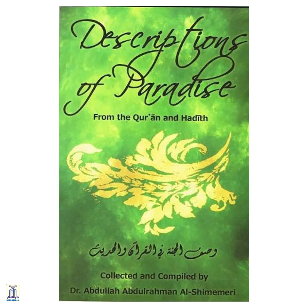 Descriptions Of Paradise From Quran And Hadith