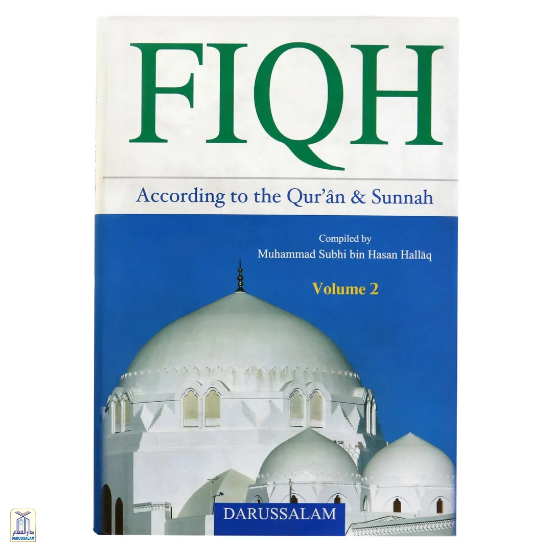 Fiqh according Qur'an and Sunnah - 2 Volumes Set - Image 3