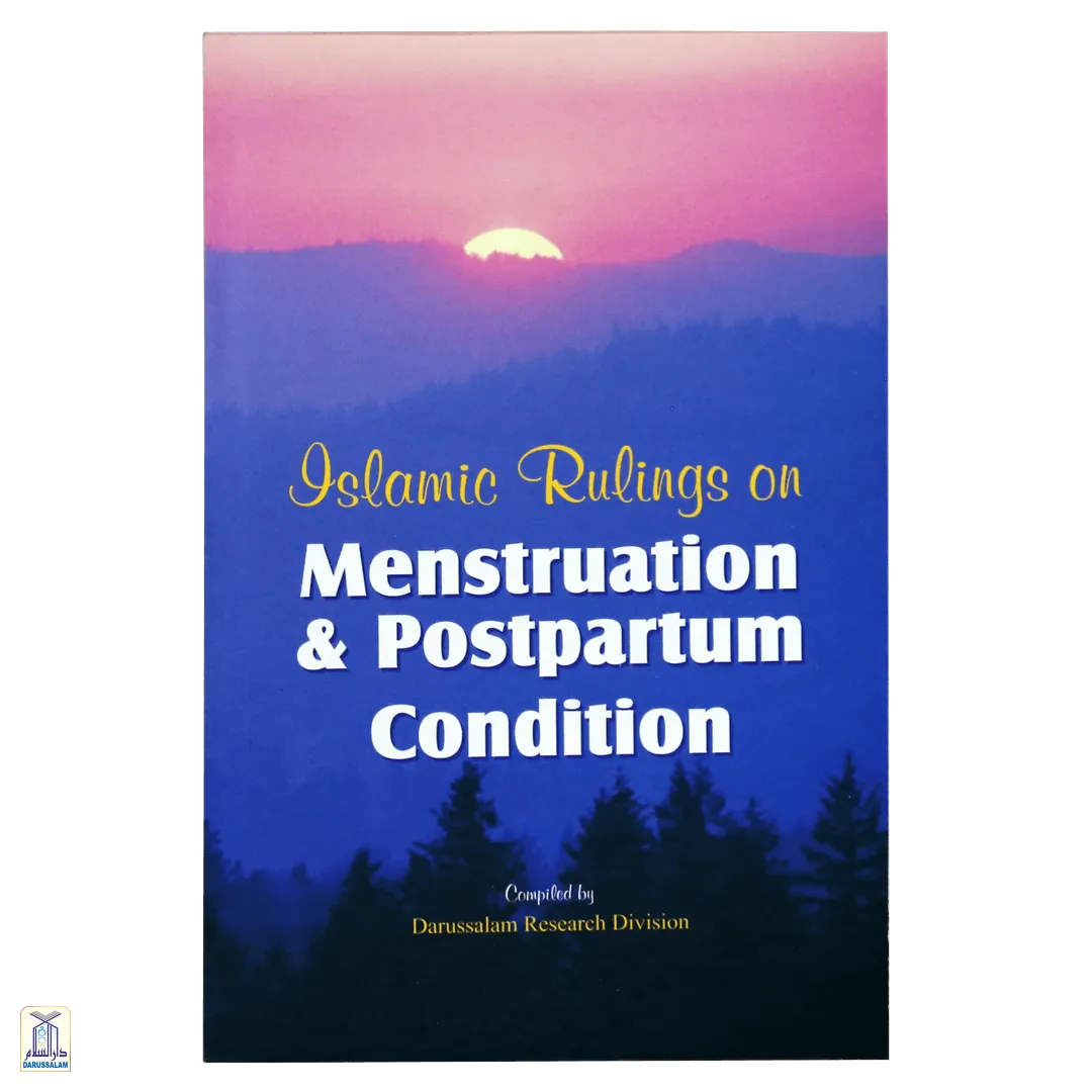 Islamic Rulings On Menstruation And Postpartum Condition