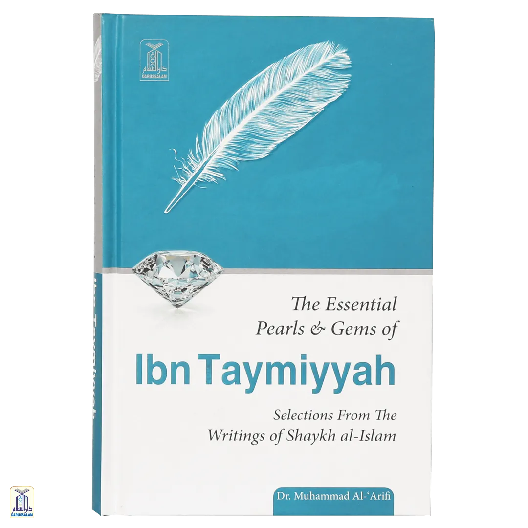 The Essential Pearls & Gems Of Ibn Taymiyyah